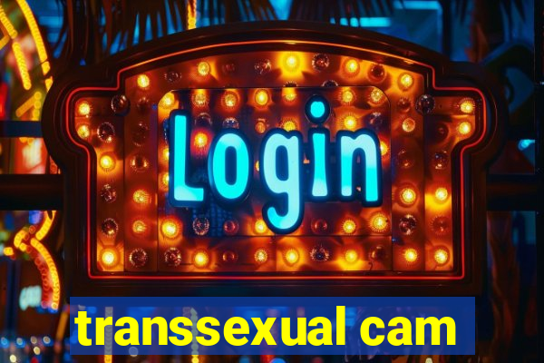 transsexual cam